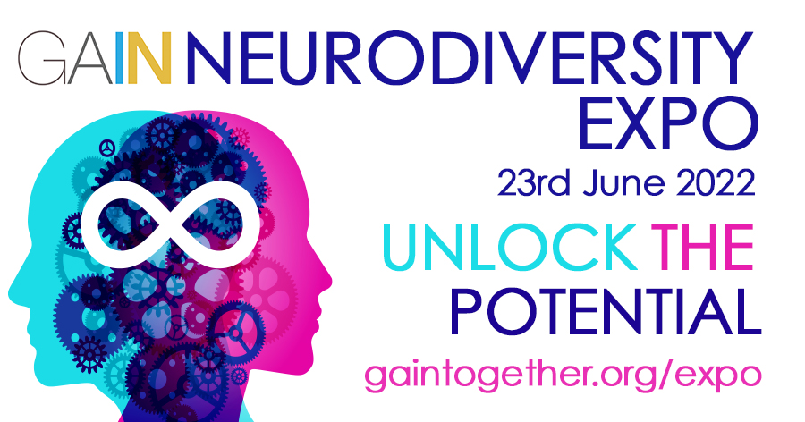 GAIN Neurodiversity Expo 23rd June 2022